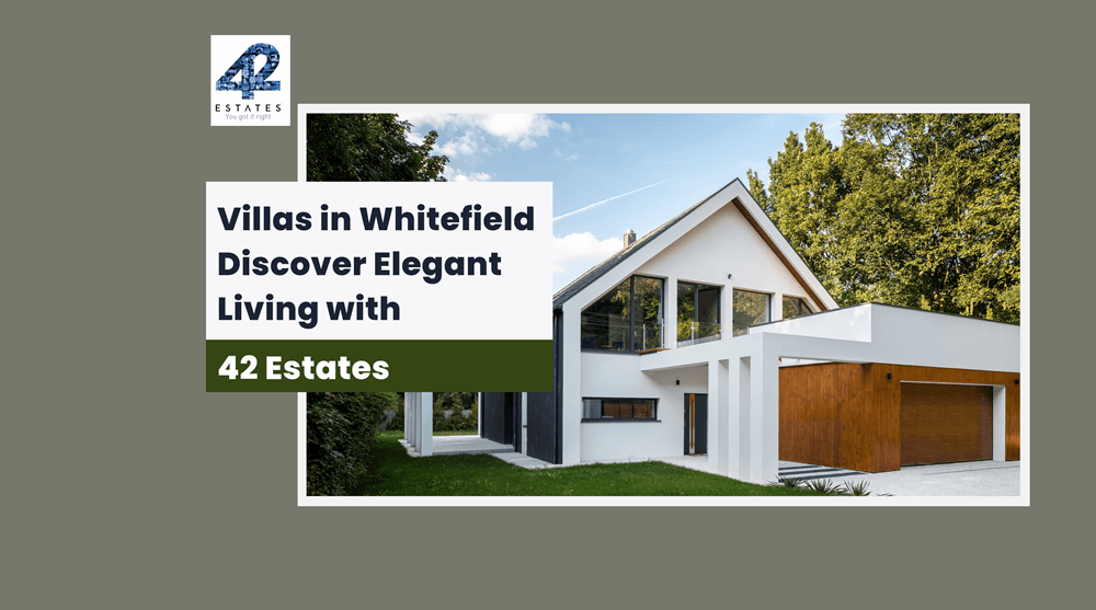 Luxury Villas in Whitefield Bangalore – Discover a Gated Paradise at Between the Greens by 42 Estates